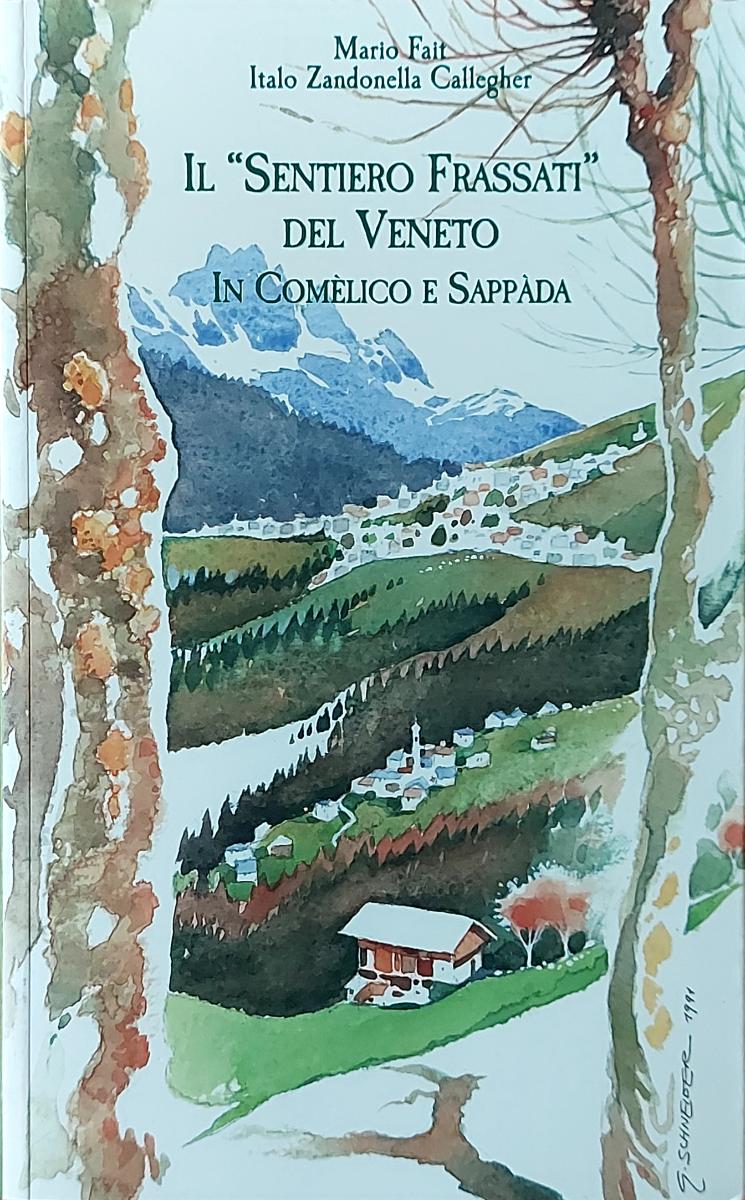 Il “Sentiero Frassati” del Veneto in Comèlico e Sappàda